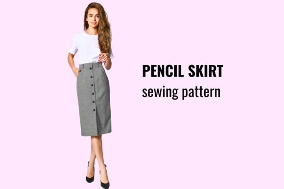 Pencil Skirt Sewing Pattern