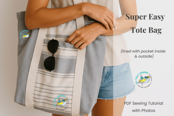 Super Easy Tote Bag Sewing Pattern